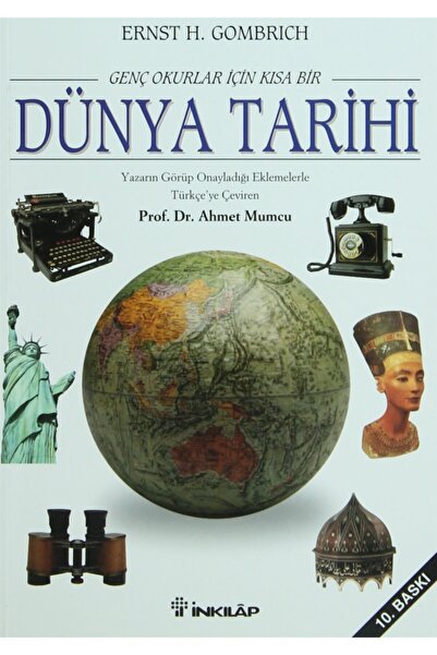 İnkılap Kitabevi Genç Okurlar Için Kısa Bir Dünya Tarihi / E. H. Gombrich / /...