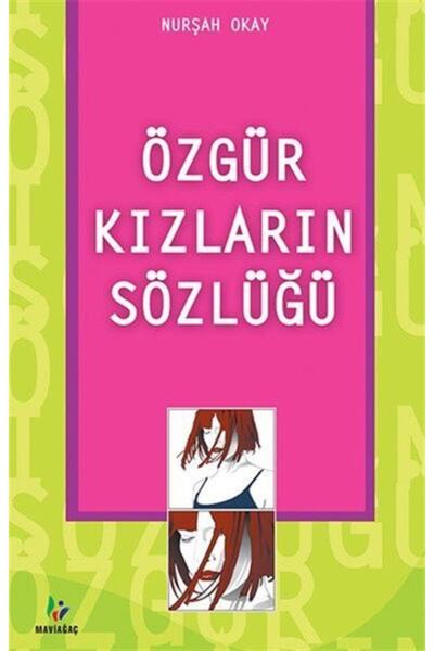 Mavi Ağaç Yayınları Özgür Kızların Sözlüğü