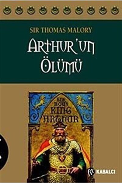 Genel Markalar Arthur’un Ölümü Sir Thomas Malory