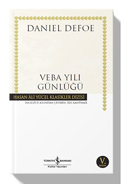 TÜRKİYE İŞ BANKASI KÜLTÜR YAYINLARI Veba Yılı Günlüğü