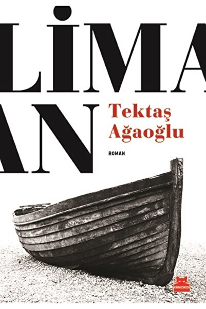 Kırmızı Kedi Yayınevi Liman - Tektaş Ağaoğlu 9786052983584