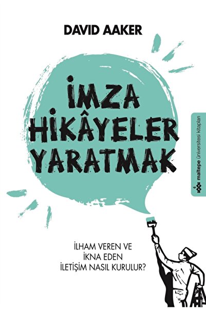 Generic Brand Imza Hikayeler Yaratmak - David Aaker 9786052314319