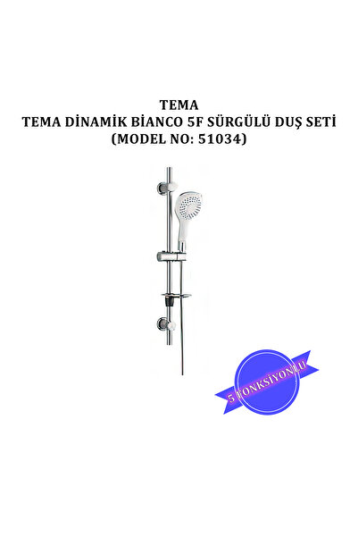 Tema Dinamic Bıanco Sürgülü Duş Seti (MODEL NO: 51034)