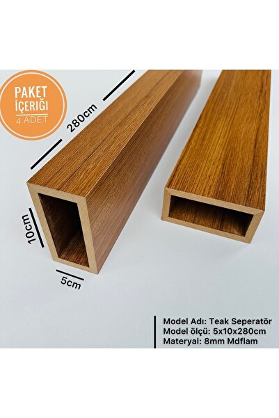 Genel Markalar Teak (4 ADET) 5cm X 10cm X 280cm Seperatör / Bölme