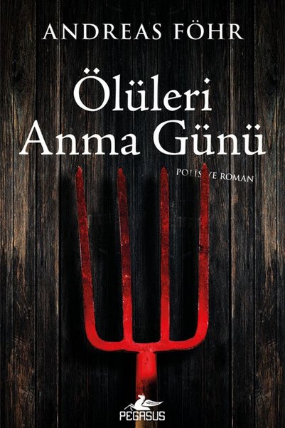 Pegasus Yayınları Ölüleri Anma Günü - Andreas Föhr