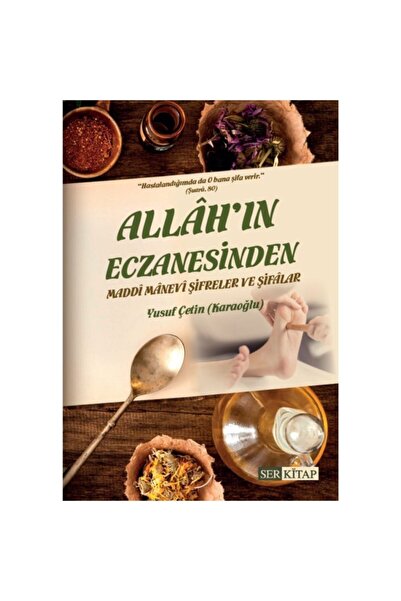 Erkam Yayınları Allah'ın Eczanesinden Maddi Manevi Şifreler Ve Şifalar - Yusu...