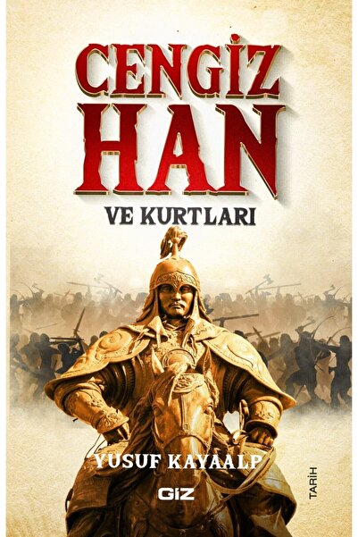 Giz Kitap Cengiz Han Ve Kurtları