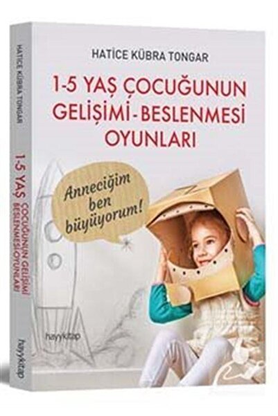 hayykitap 1-5 Yaş Çocuğunun Gelişimi Beslenmesi Oyunları