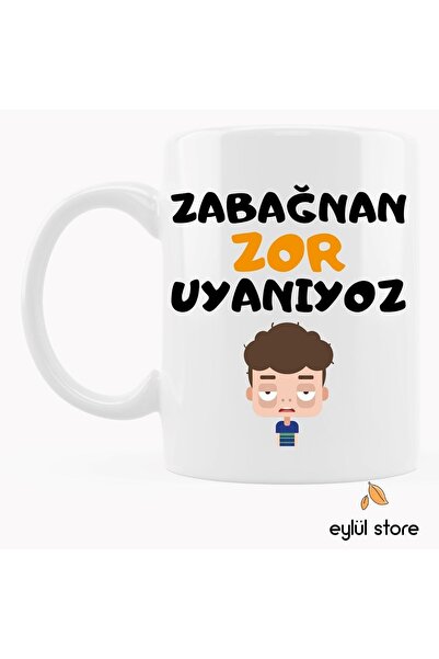Genel Markalar Zabağnan Zor Uyanıyoz Yazılı Eğlenceli Özel Tasarım Baskılı Ku...