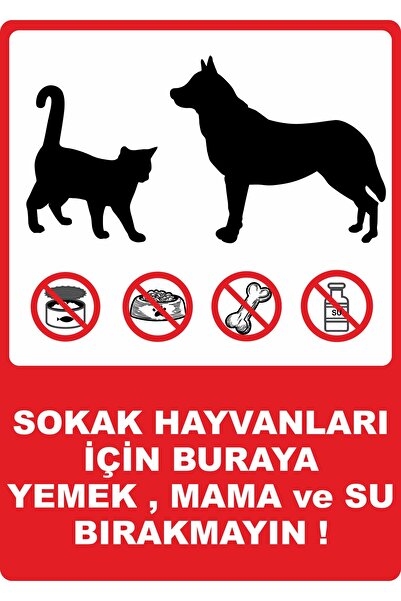 ChicArt Design Studio SOKAK HAYVANLARI İÇİN BURAYA YEMEK PVC Plakalı Uyarı Le...