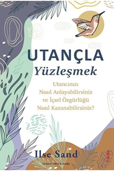 Sola Unitas Utançla Yüzleşmek - Utancınızı Nasıl Anlayabilirsiniz ve İçsel Öz...