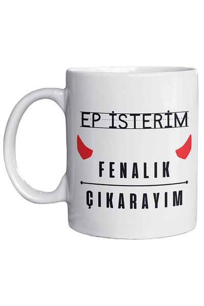 Noname Ep I Want To Do Bad Things Written Trakya Fun Eylül Design Special Design Printed Mug Cup
