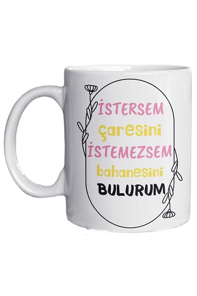 Noname If I Don'T Want Your Remedy I'Ll Find Your Excuse Written Fun Special Design Printed Mug
