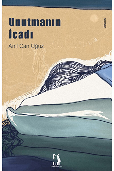 Metinlerarası Kitap Unutmanın İcadı / Anıl Can Uğuz / Metinlerarası Kitap / 9...