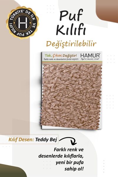 HAMUR Yıkanabilir Puf Tabure Kılıfı Tak-Çıkar-Değiştir-Yenile Orta Sehpa Kılıfı Kc Teddy Bej
