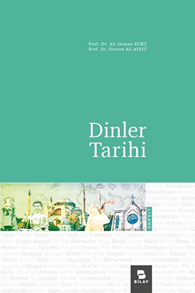 Bilay (Bilimsel Araştırma Yayınları) Dinler Tarihi - Ali Osman Kurt,dursun Al...