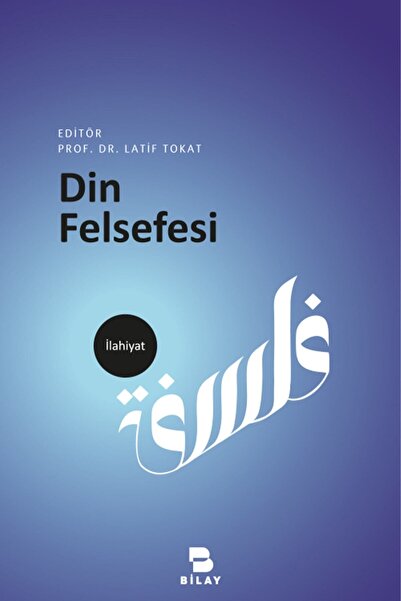 Bilay (Bilimsel Araştırma Yayınları) Din Felsefesi