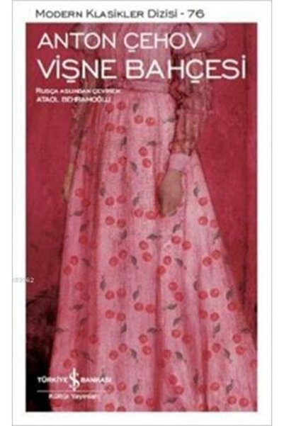 TÜRKİYE İŞ BANKASI KÜLTÜR YAYINLARI Vişne Bahçesi