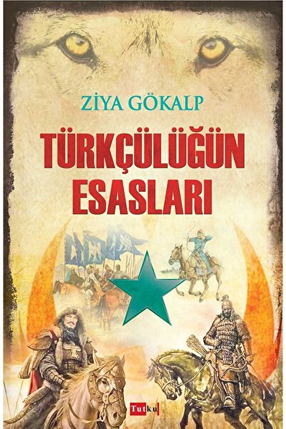 Tutku Yayınevi Türkçülüğün Esasları - Ziya Gökalp, Tarih