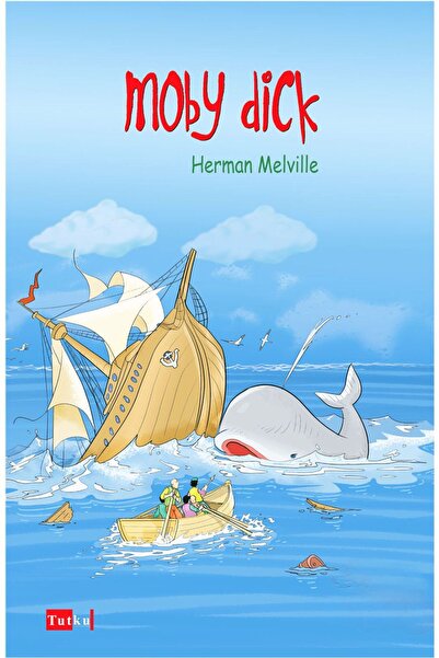 Tutku Yayınevi Moby Dick - Herman Melville Çocuk Klasik Hikaye Öykü