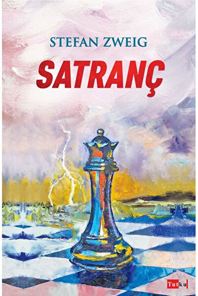 Tutku Yayınevi Satranç - Stefan Zweig, Dünya Klasik, Roman Hikaye, Öykü