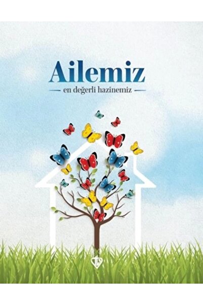 Türkiye Diyanet Vakfı Yayınları Ailemiz En Değerli Hazinemiz