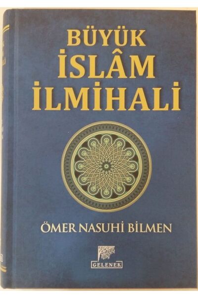 Gelenek Yayıncılık Büyük İslam İlmihali - Ömer Nasuhi Bilmen
