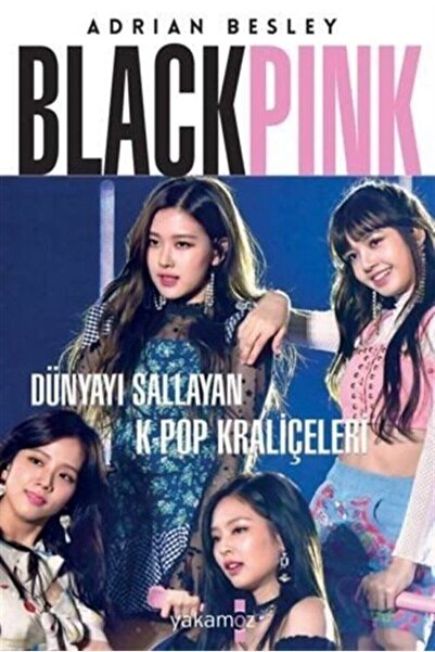 Yakamoz Yayınları Blackpink -Adrian Besley