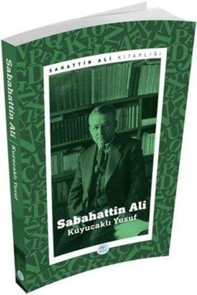 Mavi Çatı Yayınları Kuyucaklı Yusuf-sabahattin Ali