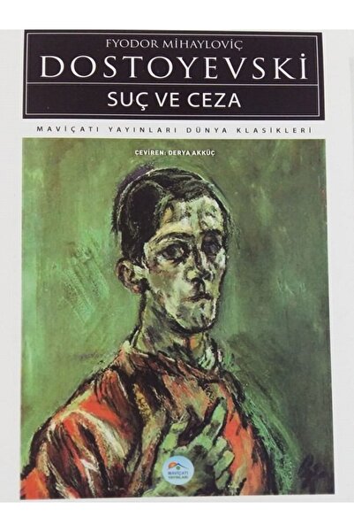 Mavi Çatı Yayınları Suç Ve Ceza Fyodor Dostoyevski. 446 Sayfa