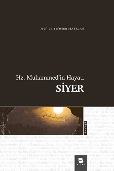 Bilay (Bilimsel Araştırma Yayınları) Hz. Muhammed'in Hayatı Siyer