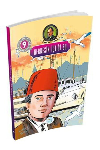 Mavi Çatı Yayınları Herkesin Içtiği Su - Ömer Seyfettin - Maviçatı Yayınları
