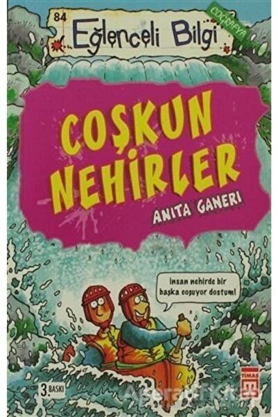Timaş Çocuk Çoşkun Nehirler