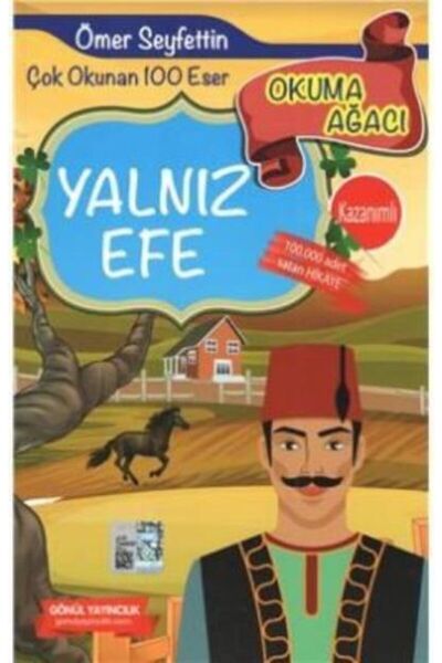 GÖNÜL YAYINCILIK Yalnız Efe-okuma Ağacı