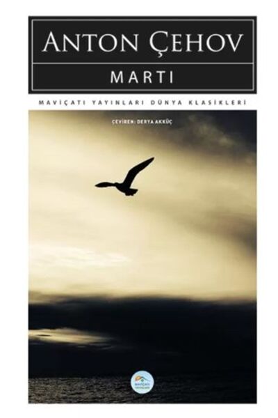 Mavi Çatı Yayınları Martı - Anton Pavloviç Çehov 9786052945520