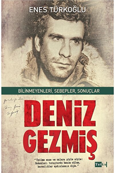 Tutku Yayınevi Deniz Gezmiş - Enes Türkoğlu, Inceleme, Araştırma, Tarih