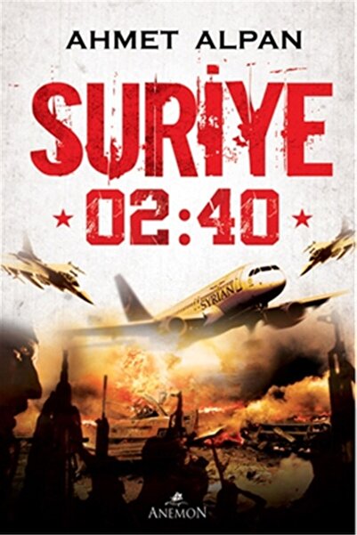 Anemon Yayınları Suriye 02:40 - Ahmet Alpan
