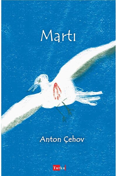 Tutku Yayınevi Martı - Anton Çehov, Dünya Klasik, Oyun