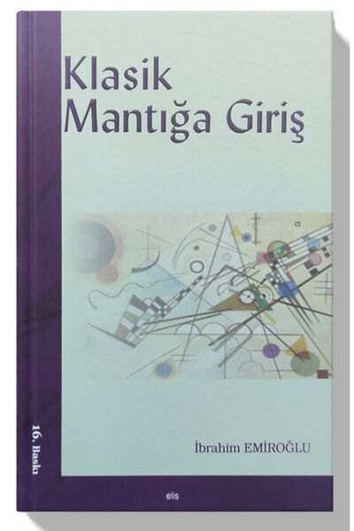 Elis Yayınları Klasik Mantığa Giriş