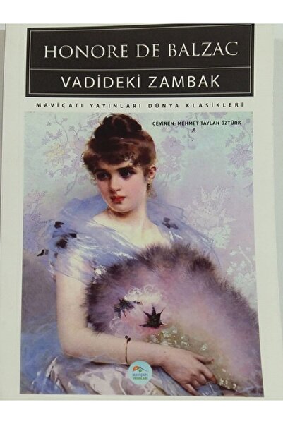 Mavi Çatı Yayınları Vadideki Zambak Honore De Balzac. 284 Sayfa