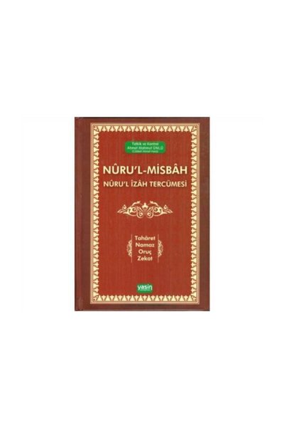 Yasin Yayınevi Nuru'l Misbah Nuru'l Izah Tercümesi Taharet Namaz Oruç Zekat