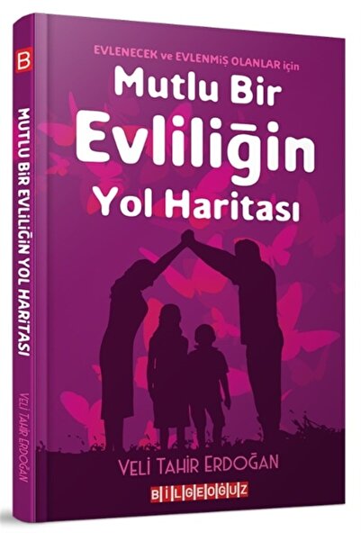 Bilgeoğuz Yayınları Mutlu Bir Evliliğin Yol Haritası & Evlenecek Ve Evlenmiş ...
