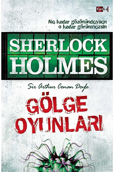 Tutku Yayınevi Sherlock Holmes - Gölge Oyunları / Sir Arthur Conan Doyle / / ...