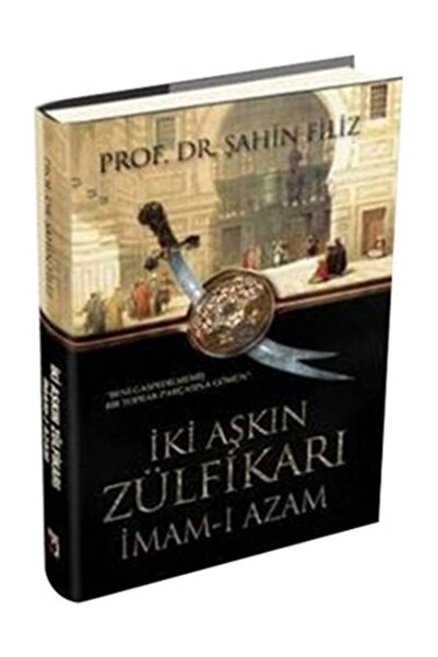 Iki Aşkın Zülfikarı Imam I Azam