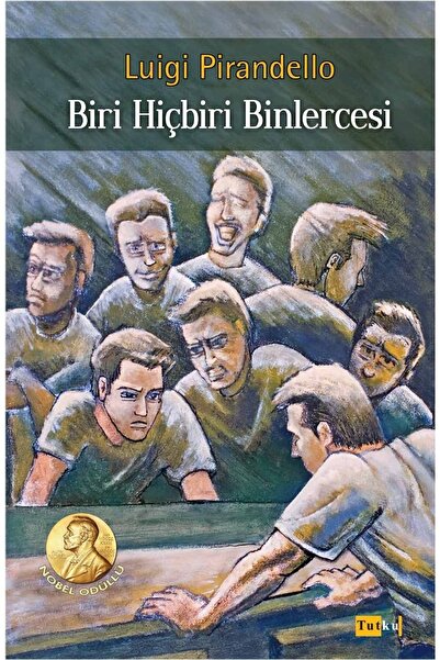 Tutku Yayınevi Biri Hiçbiri Binlercesi - Luigi Pirandello, Dünya Klasik, Hika...
