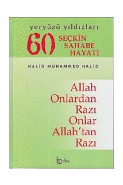 Beka Yayınları 60 Seçkin Sahabe Hayatı (karton Kapak) & Yeryüzü Yıldızları - ...