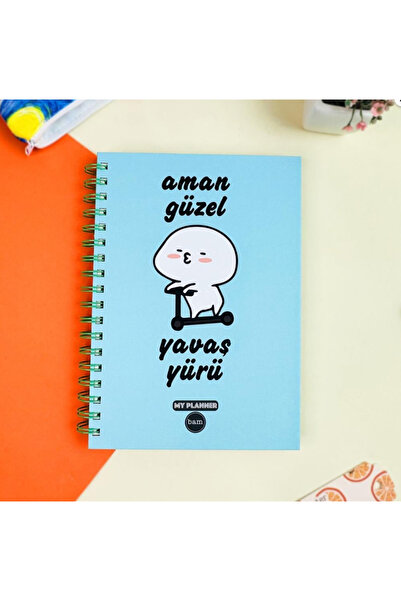 Genel Markalar Aman Güzel Yavaş Yürü Tasarımlı Konuşan Ajanda