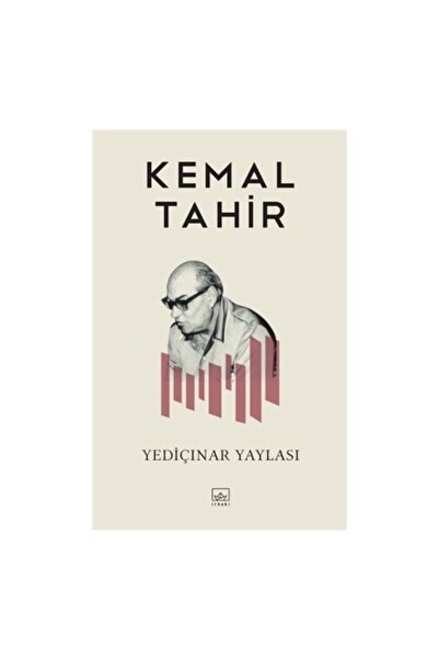 İthaki Yayınları Yediçınar Yaylası | Kemal Tahir |