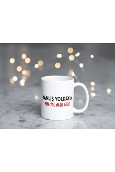 Genel Markalar Yanlış Yoldayım Ama Yol Nasıl Güzel Beyaz Kupa Bardak Kalibre-...