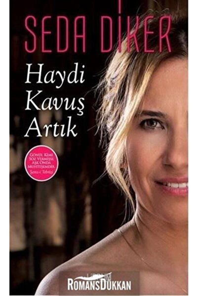 Genel Markalar Haydi Kavuş Artık - Seda Diker - Librum Yayınları